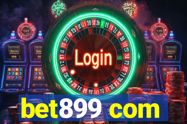 bet899 com